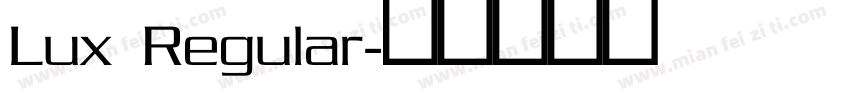 Lux Regular字体转换
